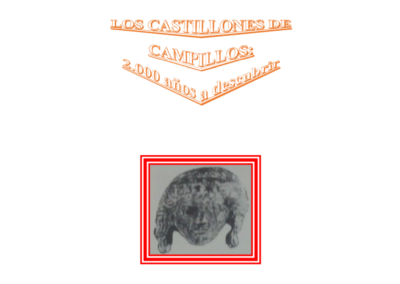 “Los Castillones de Campillos (Málaga). 2000 años a descubrir”