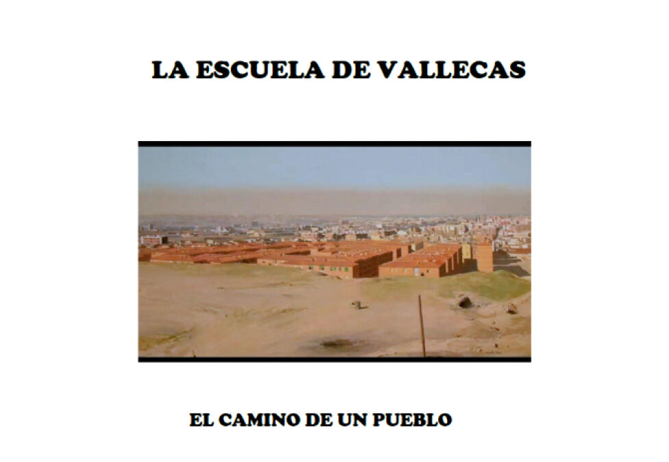 «La escuela de Vallecas. El camino de un pueblo»