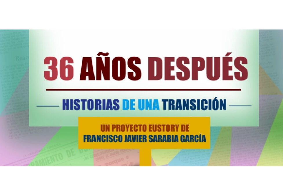 «36 años después. Historias de una transición»