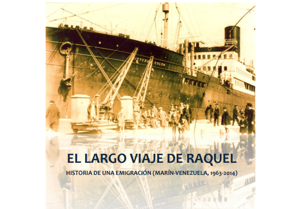 “El largo viaje de Raquel. Historia de una emigración”