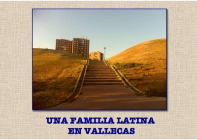 “Una familia latina en Vallecas”