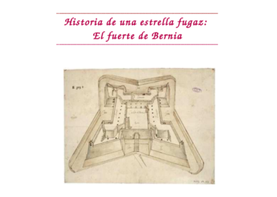 «Historia de una estrella fugaz. El fuerte de Bernia»